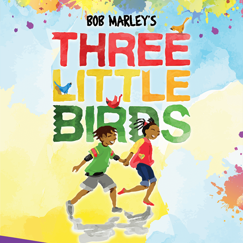 Bob Marley's Three Little Birds | Orlando REP